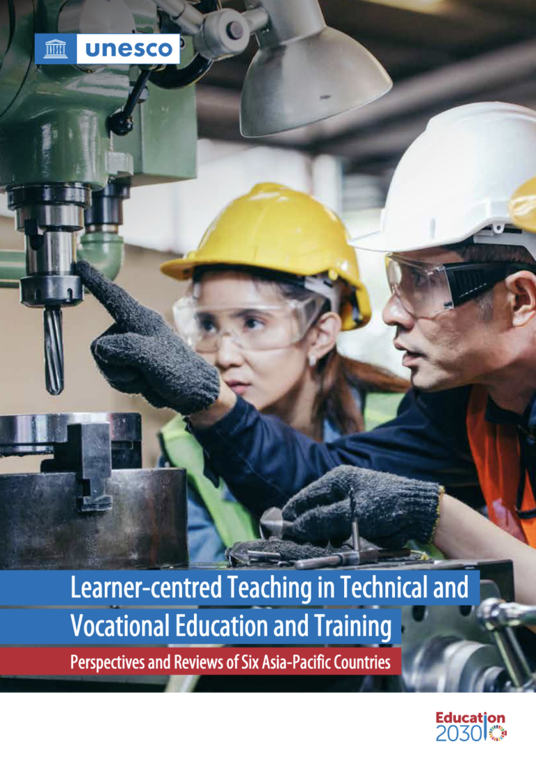Learner-centred teaching in technical and vocational education and training: perspectives and reviews of six Asia-Pacific Countries