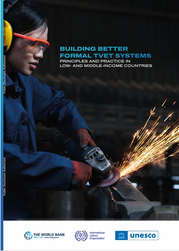 Building better formal TVET systems: principles and practice in low- and middle- incomecountries