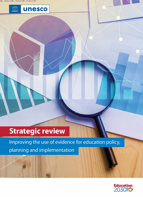 Improving the use of evidence for education policy, planning and implementation:strategic review