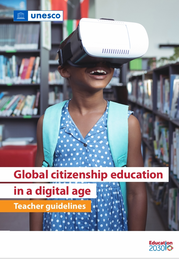 Global citizenship education in a digital age: teacher guidelines